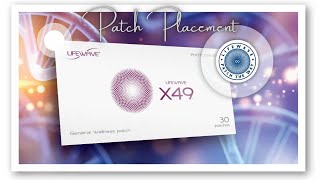 LifeWave X49 Patch Placements Learn To Patch [upl. by Shepherd]