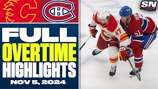 Calgary Flames at Montreal Canadiens  FULL Overtime Highlights  November 5 2024 [upl. by Nomyaw395]