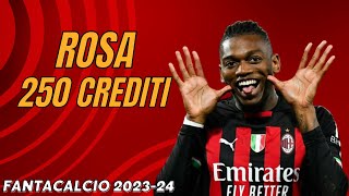 ROSA DEFINITIVA con 250 CREDITI FANTACALCIO A LISTONE Fantacalcioit [upl. by Ytsim]