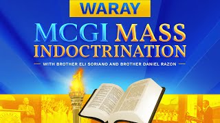 MCGI Mass Indoctrination  Waray Translation  Day 6  Monday November 25 2024 at 7 PM PHT [upl. by Jelks]