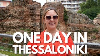 One Day in THESSALONIKI GREECE  Best Things to Do in Thessaloniki in a Day [upl. by Ayres]