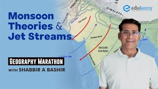 Monsoon Theories amp Jet Streams  Geography Marathon  Shabbir A Bashir  Edukemy [upl. by Ahl]