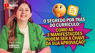 O segredo por trás do currículo e as 3 manifestações em concursos para professores [upl. by Ogirdor]