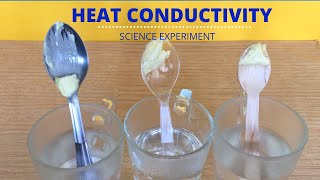 HEAT CONDUCTIVITY  Heat Conduction  Science Experiment  Butter on Spoon  Conductor  Insulator [upl. by Kalikow]