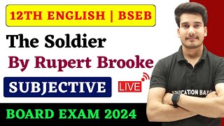 The Soldier Subjective Question Answer  12th English Poetry Chapter 6 Subjective Bihar Board [upl. by Fairman966]