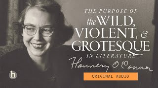 Original Audio  Flannery OConnor explains themes of the grotesque in her short stories [upl. by Boyt]