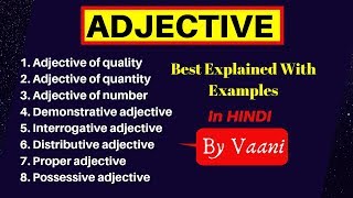 Adjective  Types of Adjective  With Best Examples  Learn English Grammar In Hindi [upl. by Hedvah]