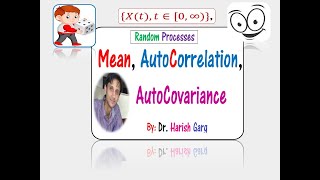 Mean Auto Correlation Auto Covariance of a Random Processes [upl. by Etnuad]