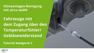 KlimaanlagenReinigung Tutorial Kategorie C Fahrzeuge Zugang TemperaturfühlerGebläsewiderstand [upl. by Brunell750]