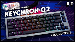 My Keychron Q2 Build  Tecware Pearl Switches Sound Test  Samuel Tan [upl. by Welcher374]