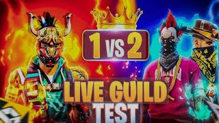 🛑LIVE GUILD TEST 1VS2  FF LIVE  GUILD TEST LIVE  FREE FIRE LIVE [upl. by Ecineg896]