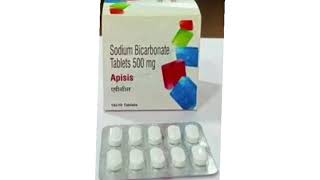 Apisis Tablets Sodium Bicarbonate Tablets 500 mg [upl. by Byrne]