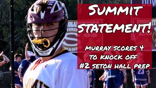 Summit 8 Seton Hall Prep 3  HS Boys Lacrosse  John Murray 4 goals [upl. by Adlen]