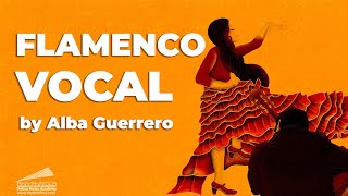 Live Online Flamenco Vocal Lessons with Alba Guerrero – Master the Art of Flamenco Singing [upl. by Knoll]