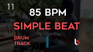 85 BPM Drum Beat  Simple Straight [upl. by Elli]