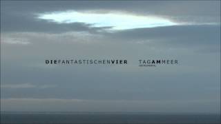 Die Fantastischen Vier  Tag Am Meer Instrumental [upl. by Ahsea]