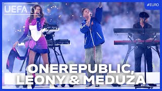 EURO 2024 Closing Ceremony  OneRepublic Leony amp Meduza [upl. by Benedetta]