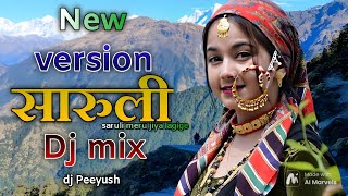 Garhwali Old Song Saruli Meru Jiya Lagige New Version Dj mix  Dj Peeyush  Garhwali Song 2024 [upl. by Jehiel642]