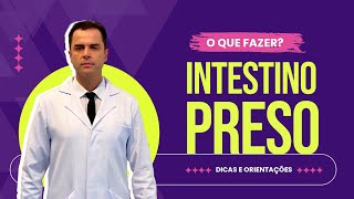 Constipação Intestinal O que fazer Dr Fernando Lemos  Planeta Intestino [upl. by Nabe]