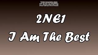 2NE1  I Am The Best  Karaoke [upl. by Sidonnie]