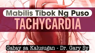 Tachycardia  Dr Gary Sy [upl. by Eisyak]