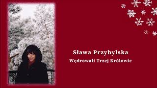 Sława Przybylska  Wędrowali Trzej Królowie Official Audio [upl. by Anelrats]