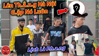 Biến Lớn Hành Trình Hoàng Em Lên Hà Nội Lấy Lại Công Bằng Cho Chanh [upl. by Ydnik122]