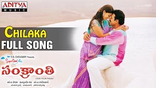 Sankranthi Telugu Movie  Chilaka Full Song  Venkatesh Sneha Aarthi Agarwal [upl. by Akeber]