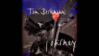 Tom Berkmann  Journey 2023 [upl. by Vano]