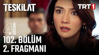 Teşkilat 102 Bölüm 2 Fragmanı trt1 [upl. by Kramlich]