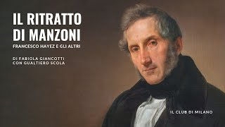 Il ritratto di Manzoni Francesco Hayez e gli altri [upl. by Herriott238]