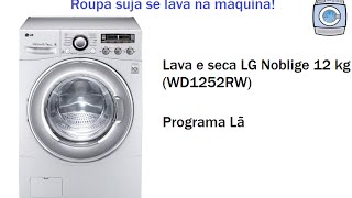 Lava e seca LG Noblige 12 kg WD1252RW  Programa Lã [upl. by Anaibib]