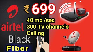 Airtel Fiber 699 Postpaid Plan Airtel Black 699 Plan Detail [upl. by Timmie136]