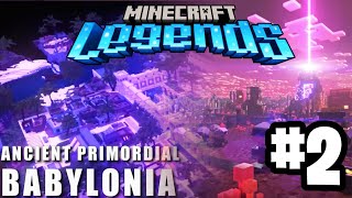 INI YANG TERJADI JIKA OVERWORLD BERUBAH MENJADI BABYLONIA   Minecraft Legends 2 [upl. by Savvas]