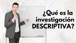 ¿Qué es la INVESTIGACIÓN DESCRIPTIVA  Alcances de una investigación [upl. by Erehpotsirhc]