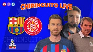 BARÇA  GIRONA  Chiringuito Live [upl. by Nosreme]