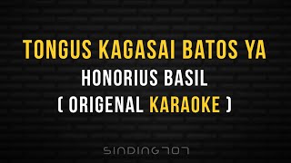 Tongus kagasai batos ya  Honorius basil origenal karaoke [upl. by Etnaed400]