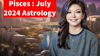 🌟 Pisces July 2024 Astrology 🔮  Love Career Finance amp Luck Predictions 🌊✨ [upl. by Niwrad]