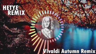 Vivaldi Autumn REMIX by Hetye [upl. by Sivart]