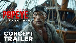 POPEYE Live Action Movie – Teaser Trailer – Paramount Studio [upl. by Swann174]