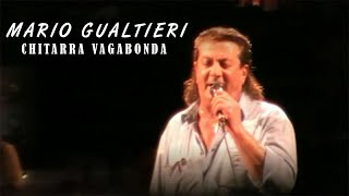 Mario Gualtieri  Chitarra Vagabonda VIDEOCLIP [upl. by Mehitable]