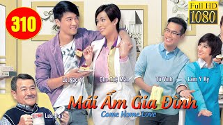 Mái Ấm Gia Đình Come Home Love phần 1  tập 310804  Lưu Đan Lê Nặc Ý Từ Vinh  TVB [upl. by Muryh490]