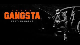 Jasko feat Hamad45  GANGSTA  official Video [upl. by Shirah]