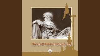 Shastriji Maharaj No Sung [upl. by Mccall]