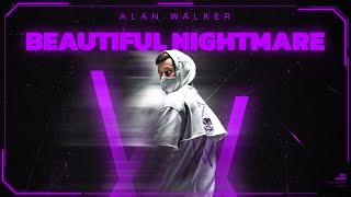 Alan Walker feat Bludnymph  Beautiful Nightmare [upl. by Nomzed]