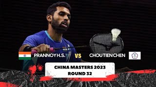 Prannoy HS vs Chou Tien Chen China Masters 2023  R32 [upl. by Rosalia]