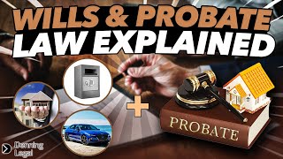 Wills and probate law explained [upl. by Zanlog]