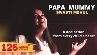 Papa Mummy  Swasti Mehul [upl. by Roi]