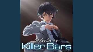 Killer Bars [upl. by Stephani]