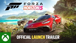 Forza Horizon 5  Official Launch Trailer [upl. by Auhs]